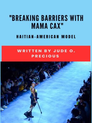 cover image of "Breaking Barriers with  Mama Cax"